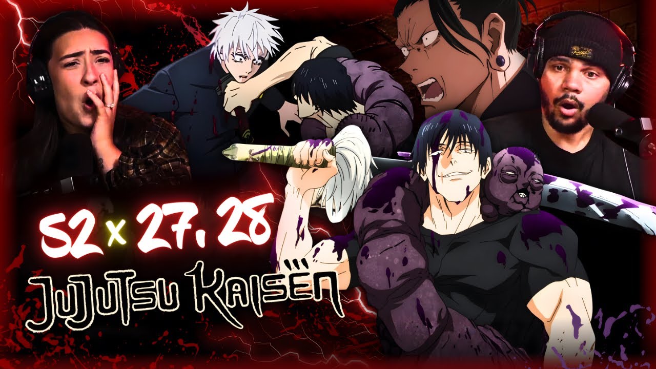 NO GOJO! Jujutsu Kaisen | S2 EP 27&28 - reaction! 