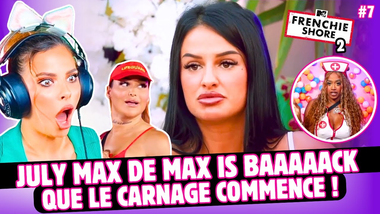 FRENCHIE SHORE : EXPLOSION DE CLASHS ET DE DRAMES DANS LA VILLA ! 💥 - REACT - LA GOLINVAL