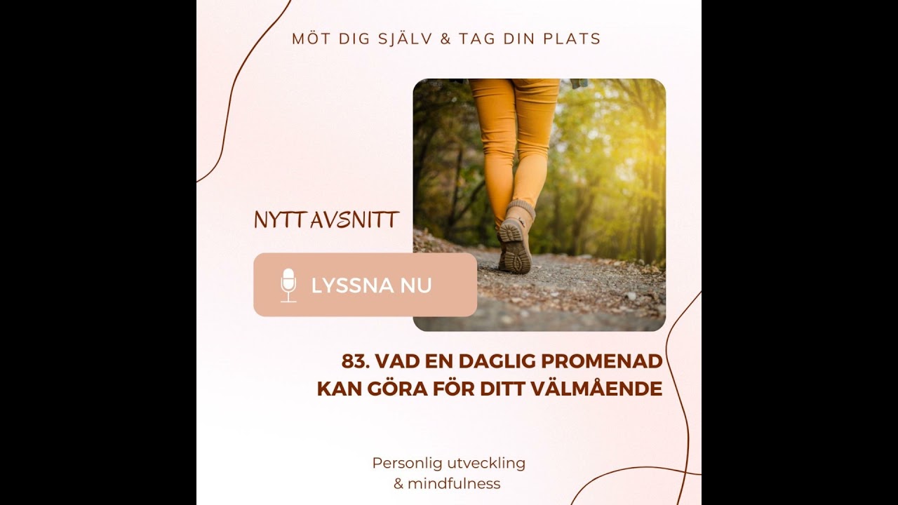 83. Vad en daglig promenad kan göra för ditt välmående