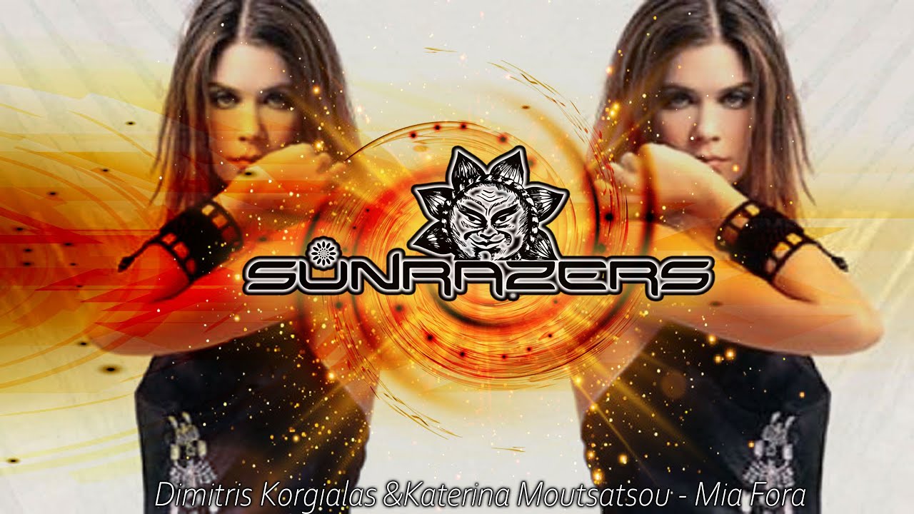 Dimitris Korgialas & Katerina Moutsatsou - Mia Fora (Sunrazers Rmx)