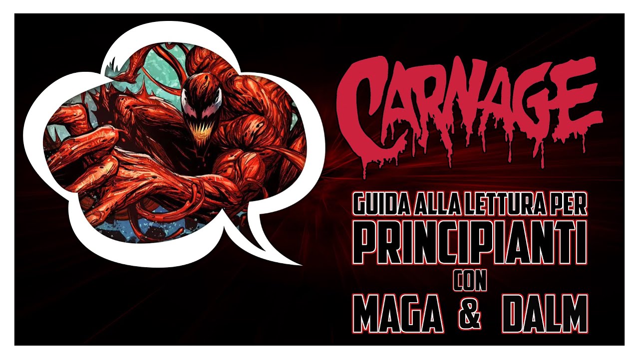 CARNAGE - Guida alla Lettura per Principianti