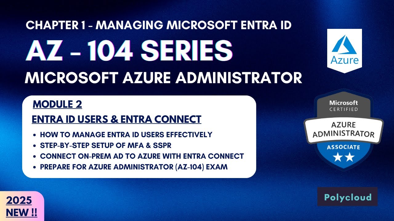 Azure Entra ID Full Tutorial | Users, MFA & Entra Connect Explained | AZ-104 Hands-On for Beginners