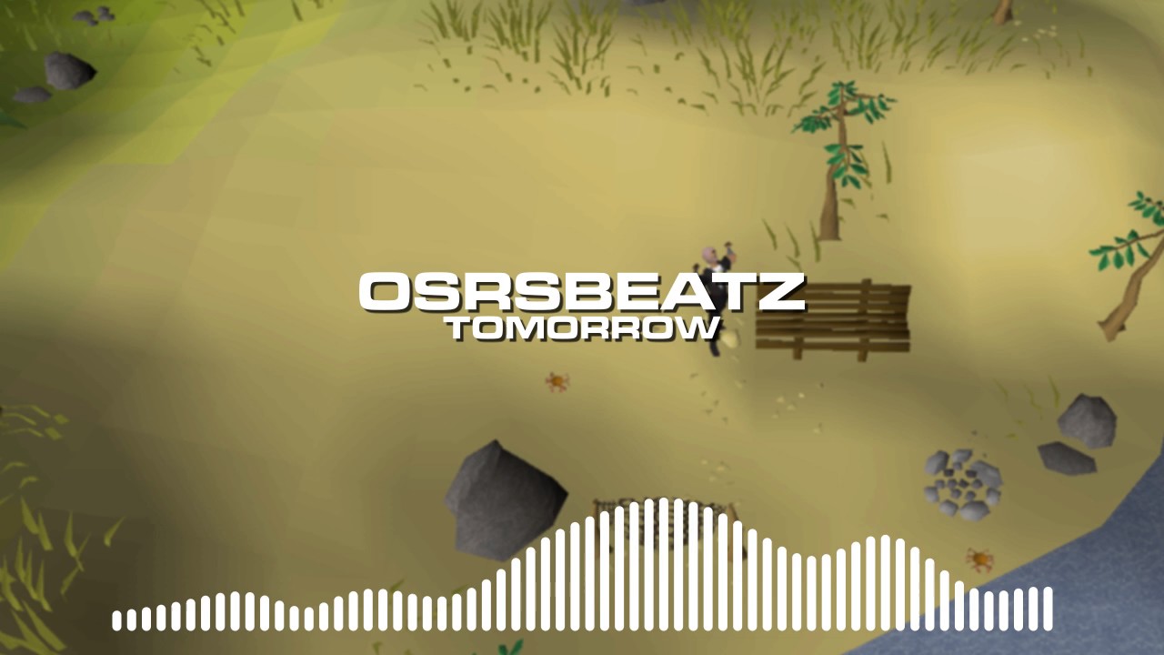 Runescape 07 - Tomorrow (Trap Remix)