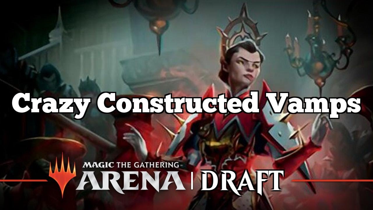 Crazy Constructed Vampires | Innistrad Bo1 Midnight Hunt Draft | MTG Arena
