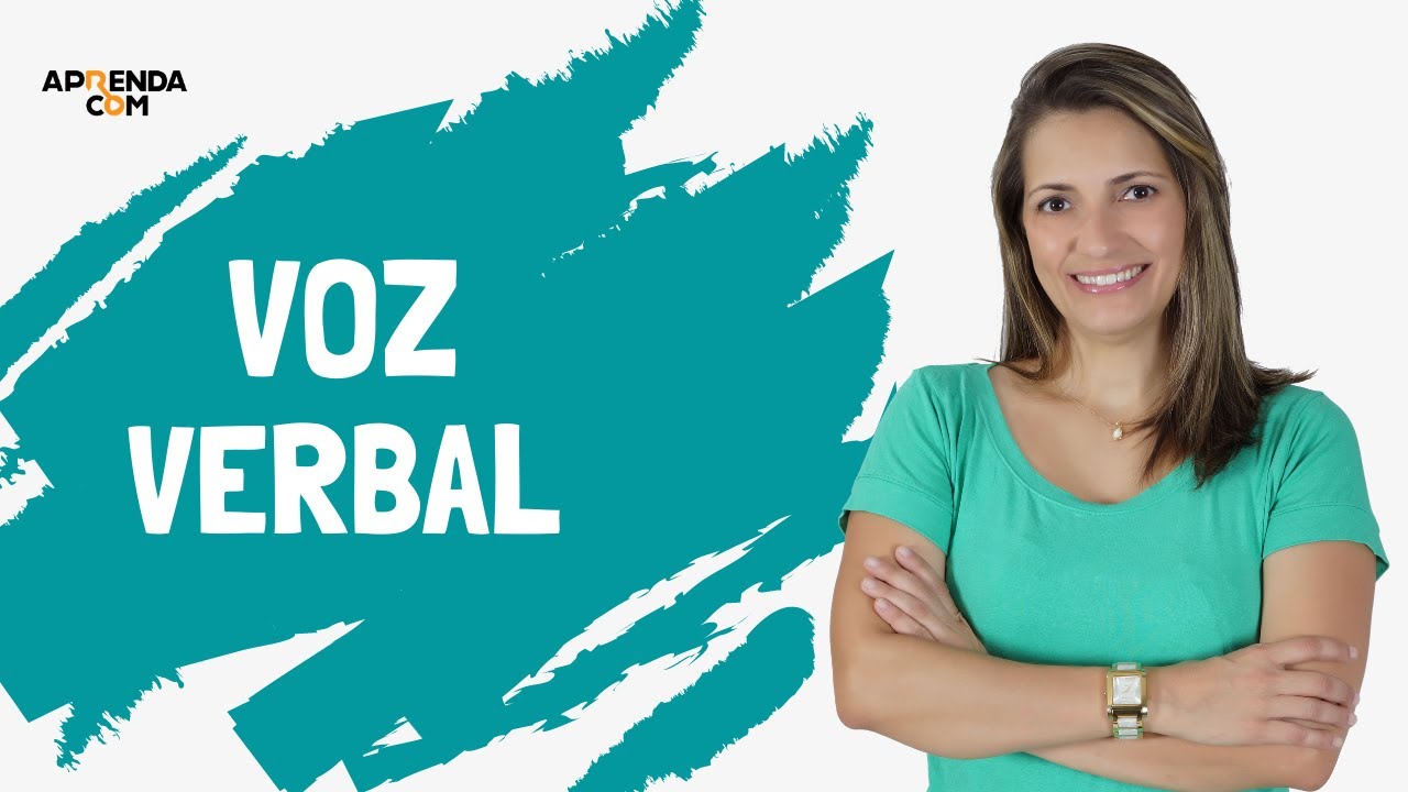 AULA DE PORTUGU&Ecirc;S - VOZ VERBAL (ALINE AURORA)