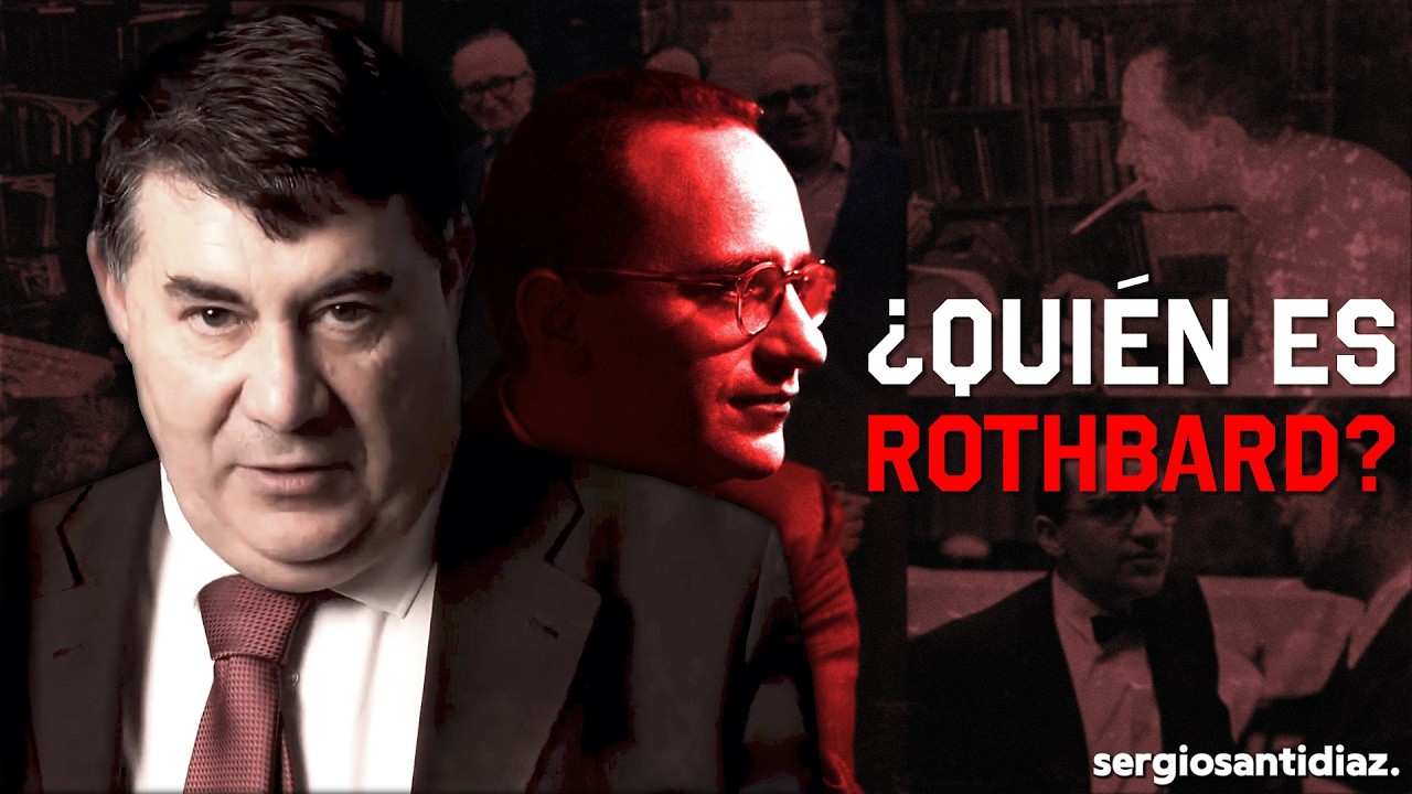 ¿QUIÉN es ROTHBARD? | Miguel Anxo Bastos