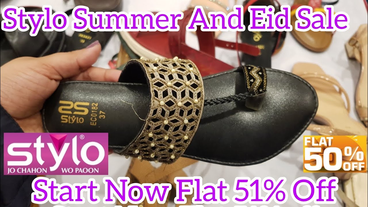 Stylo Shoes Summer And Eid Sale Start New Arrival Flat 51% Off || May 2025