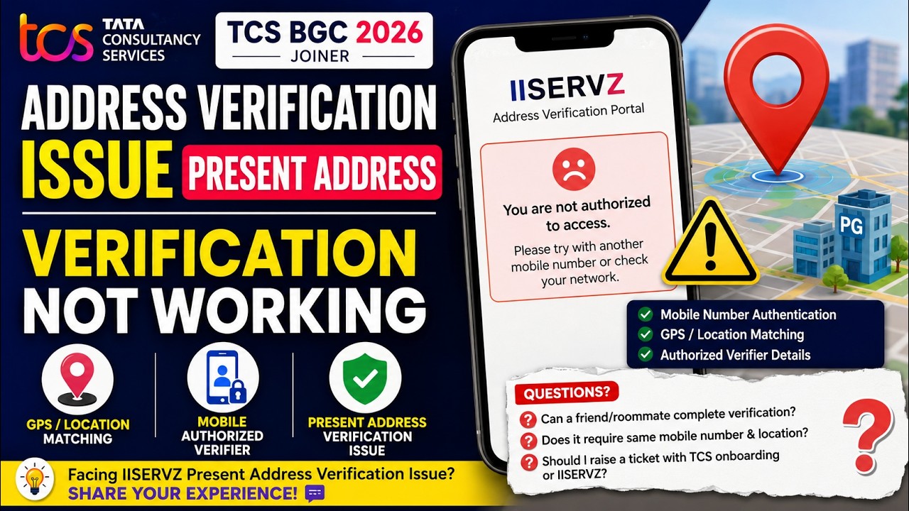 TCS BGC Issue Present Address Verification Not Working | GPS/location Matching | Authorized verifier