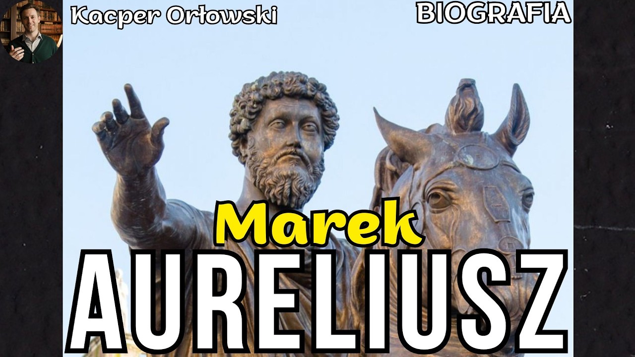 Marek Aureliusz — Filozof skazany na władzę | Pełna historia ostatniego wielkiego cesarza Rzymu