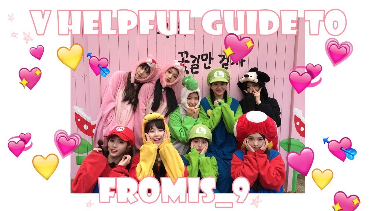 a v long but v helpful guide to fromis_9