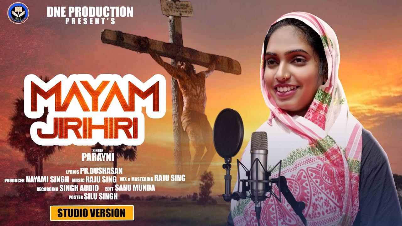 MAYAM JIRIHIRI - Porayni Soren | New Santali Christian Song 2024