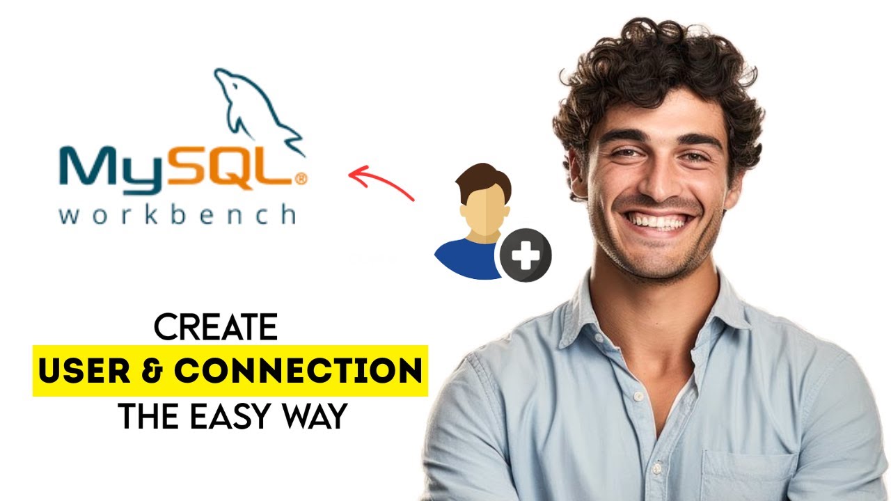 How to Create New User & Connection in MySQL Workbench 2025 (Fast & Easy Guide)