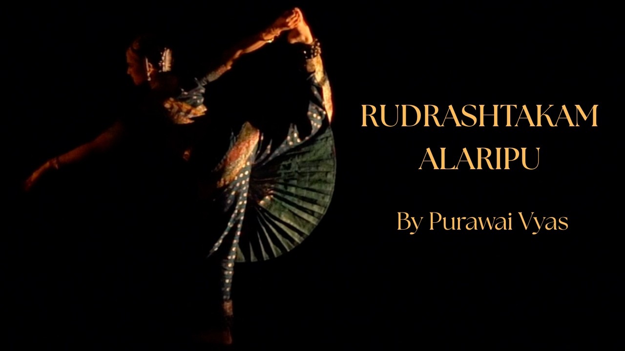 Shiv Rudrashtakam Alaripu by Purawai Vyas | Alaripu | Bharatanatyam Dance | Smruti (2024)