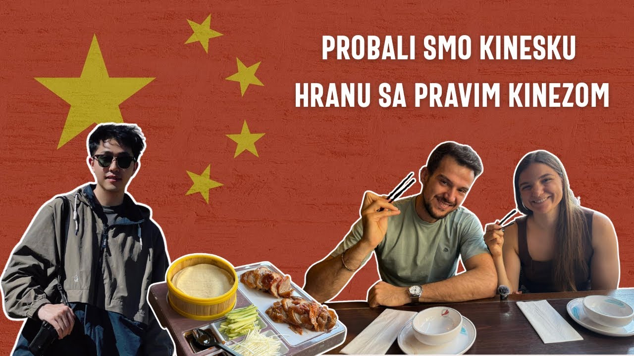 Ep. 1: Probali smo kinesku hranu sa pravim Kinezom