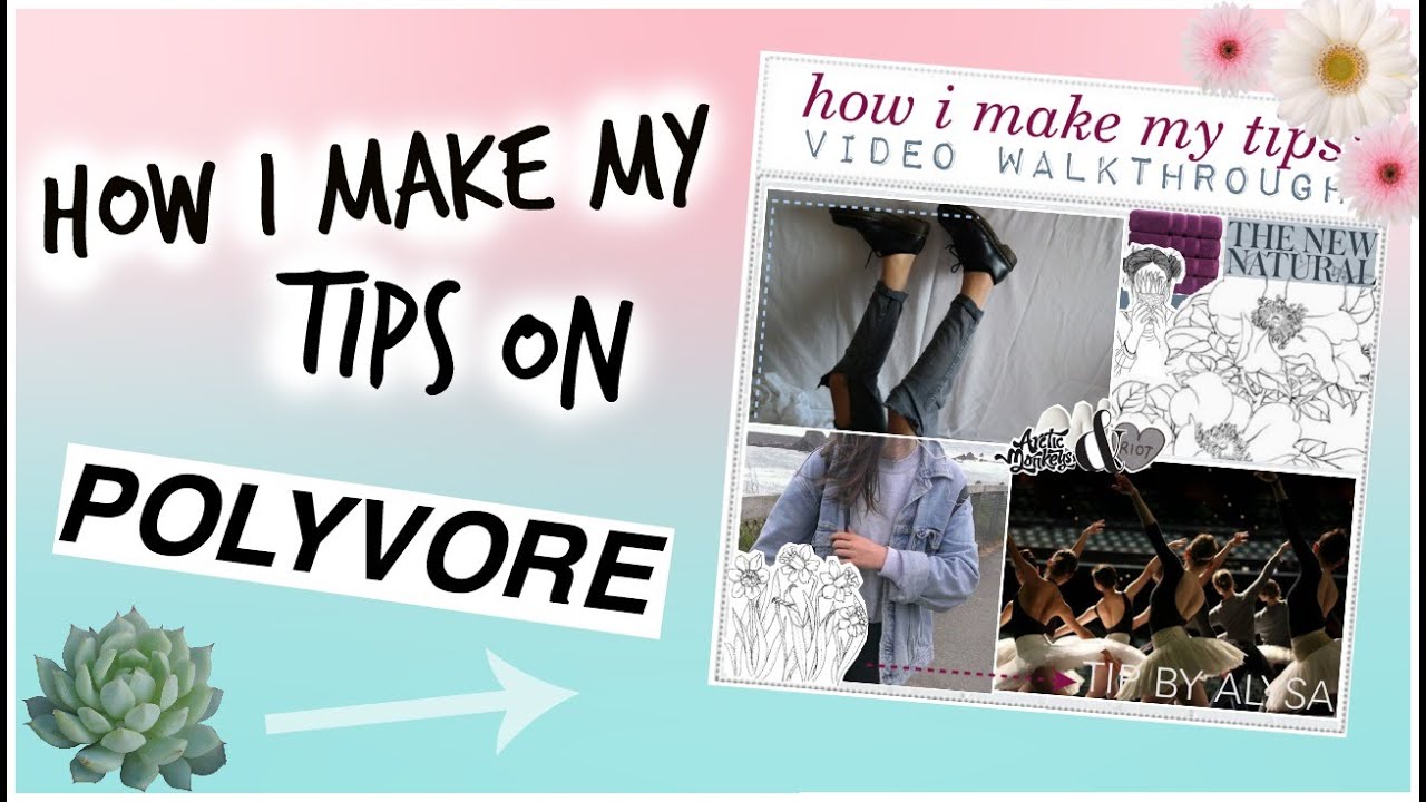 watch me make a tip on polyvore | dr0ps-of-jup1ter