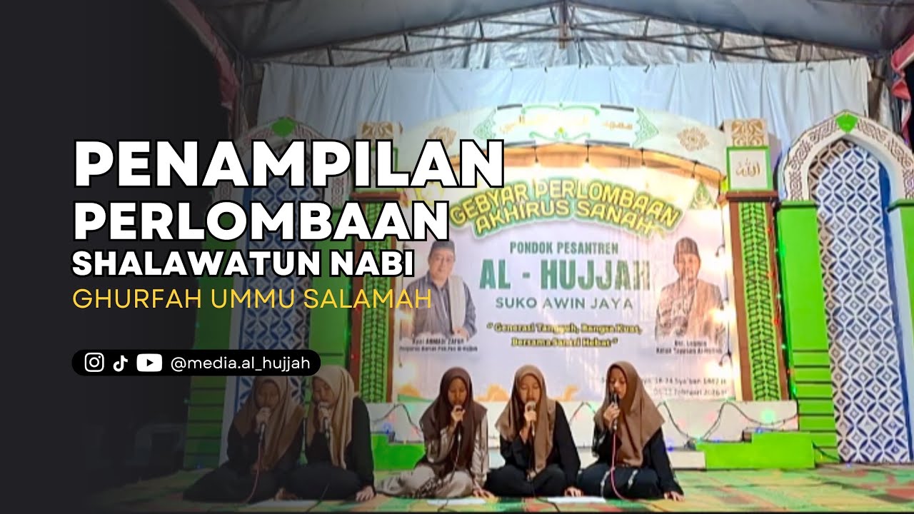 PERLOMBAAN Shalawatun Nabi ~Ghurfah Ummu Salamah ~Pondok pesantren Al hujjah jambi 