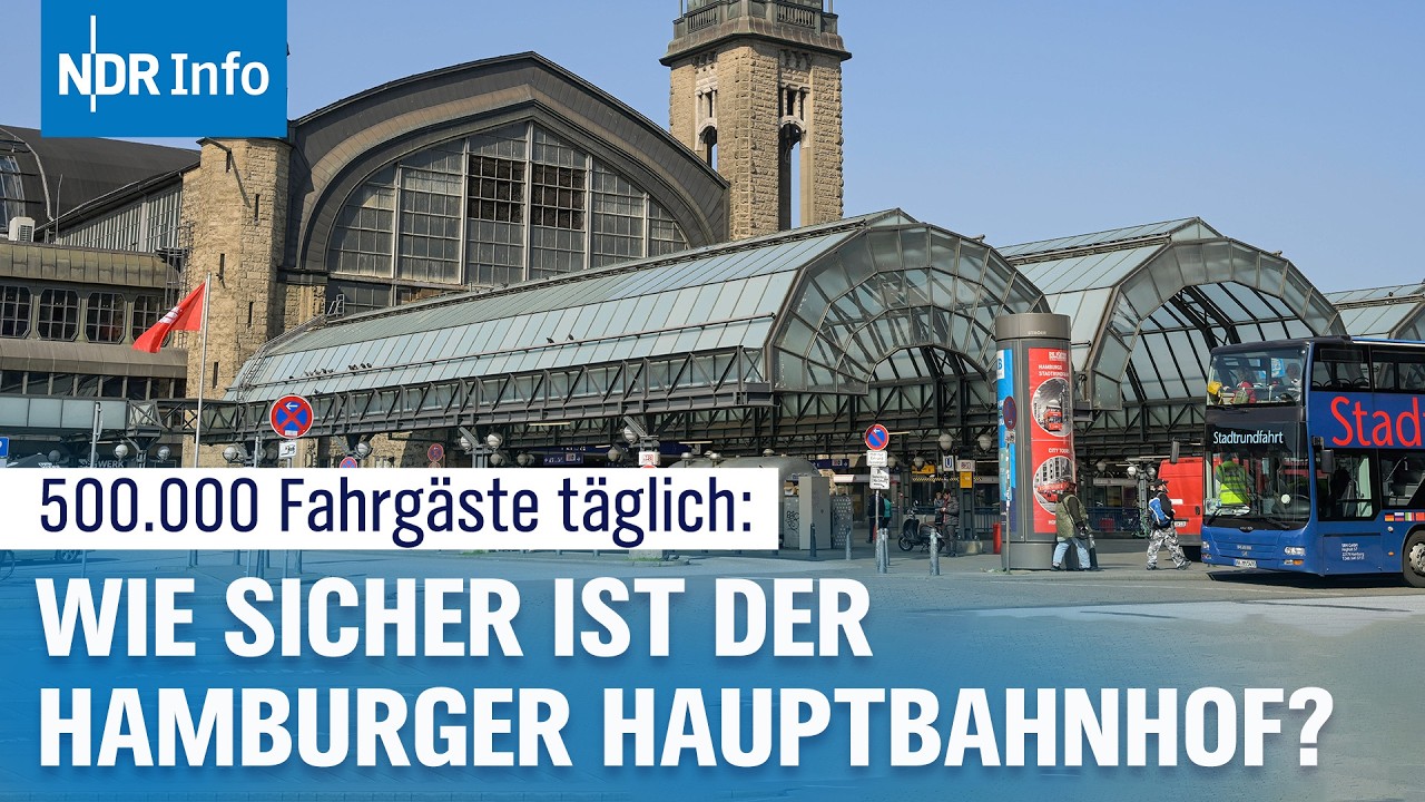 So will Hamburg die Sicherheitslage am Hauptbahnhof stabilisieren | NDR Info