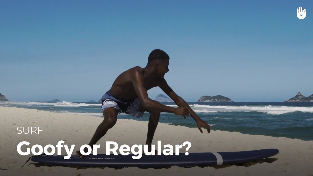 Goofy or regular? | Surf