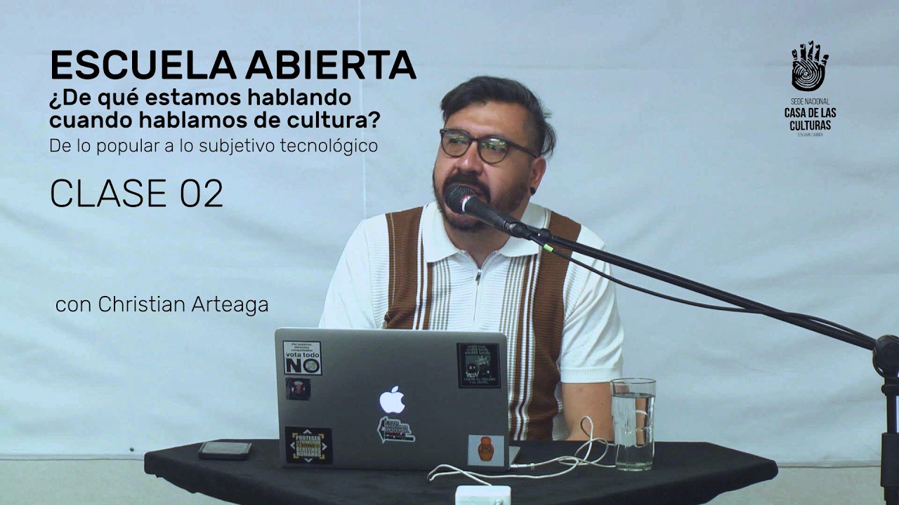 Escuela abierta | De lo popular a lo subjetivo tecnológico | Clase 02