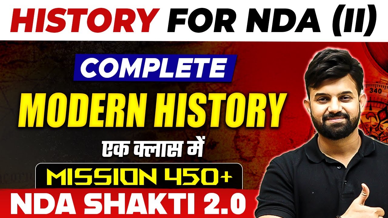 NDA History: Modern History | NDA Shakti 2.0, 2024