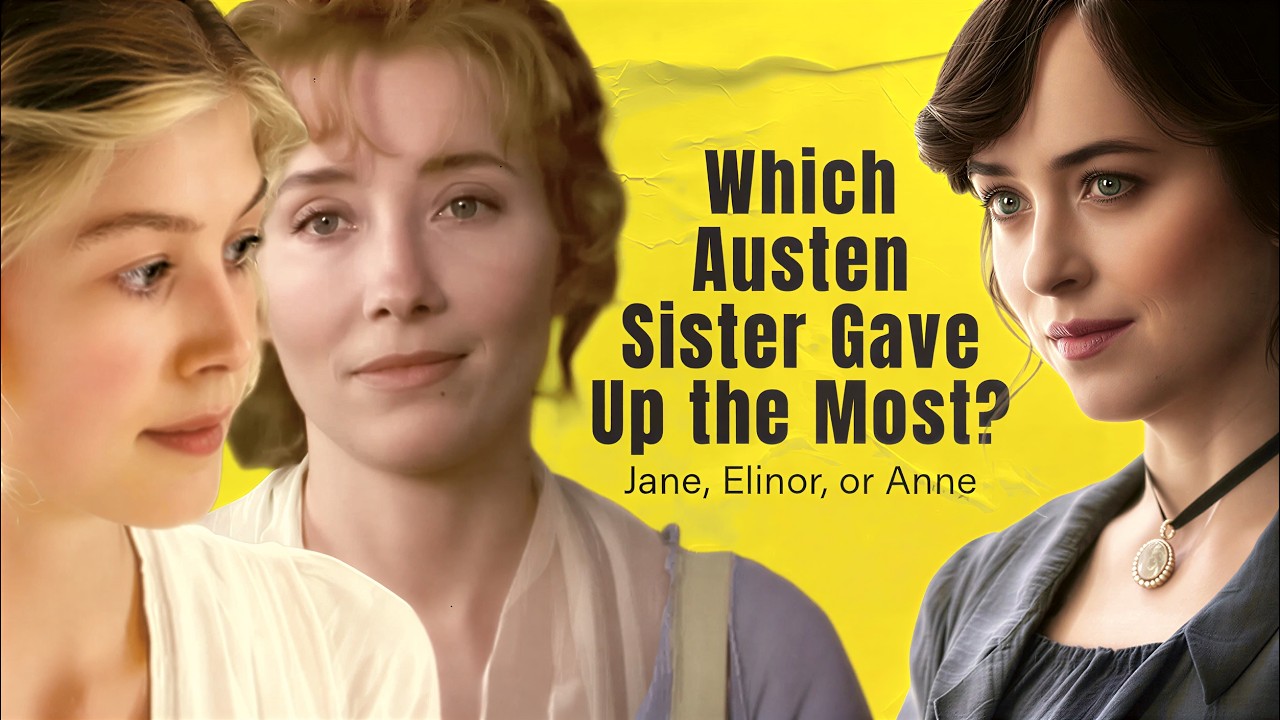 Silent Saints of Jane Austen: Who Paid the Highest Price? Jane Bennet, Elinor Dashwood, Anne Elliot