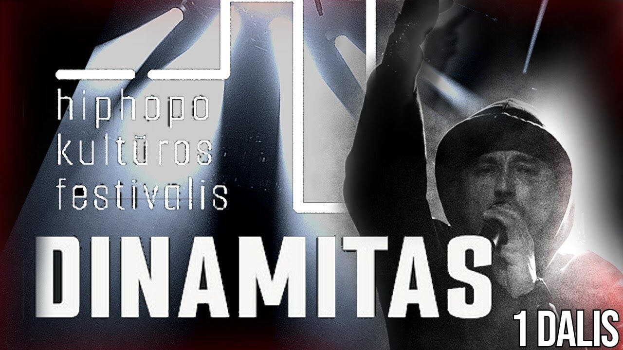 FESTIVALIS DINAMITAS I VLOGAS / 1 DALIS