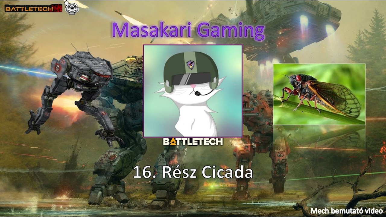 16. Cicada (Mech) - Battletech/Mechwarrior, Hungarian(Magyar)