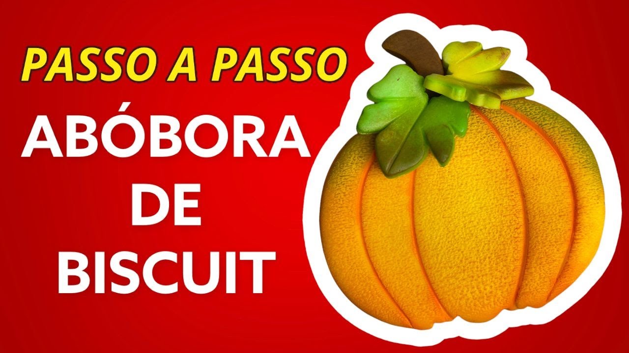 PASSO A PASSO - ABÓBORA DE BISCUIT PARA PG, POTES, ENFEITE DE GELADEIRA, QUADROS ETC..