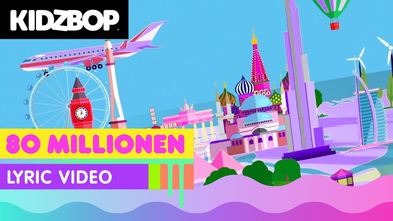 KIDZ BOP Kids - 80 Millionen (Official Lyric Video) [KIDZ BOP Party Playlist!]
