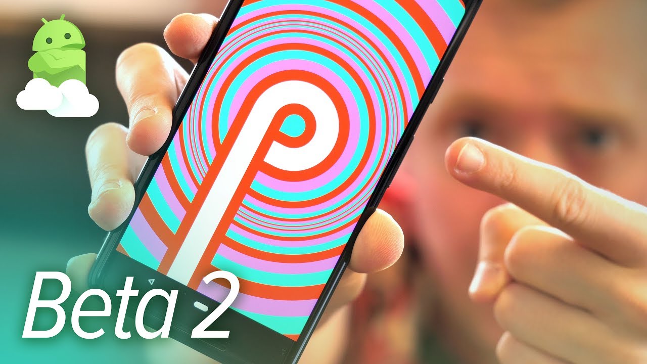 Android P Beta 2 (DP3): What's new in Android 9.0 June 2018 Preview