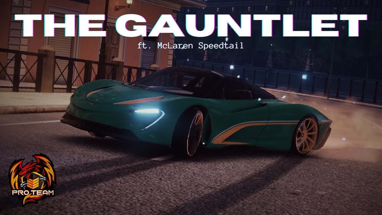McLaren Speedtail x The Gauntlet | Asphalt Unite - The Gauntlet