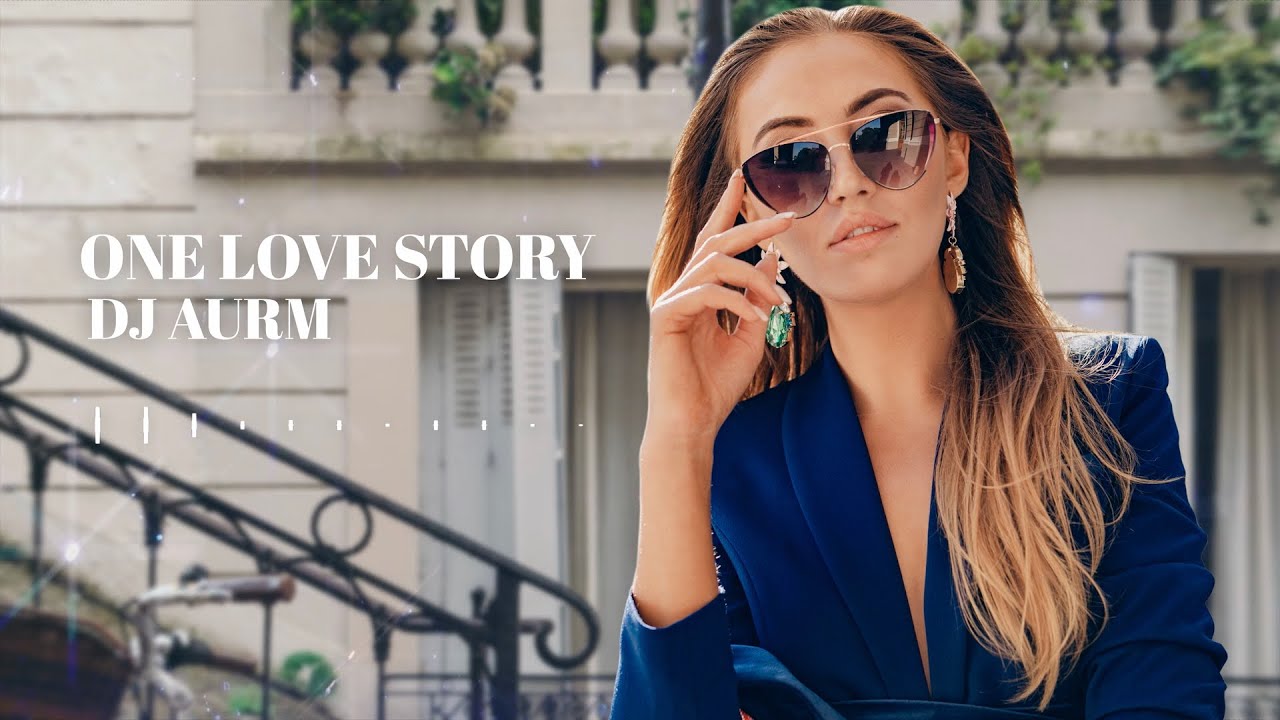 DJ AURM - One Love Story (Emotional Piano · Deep House Music)