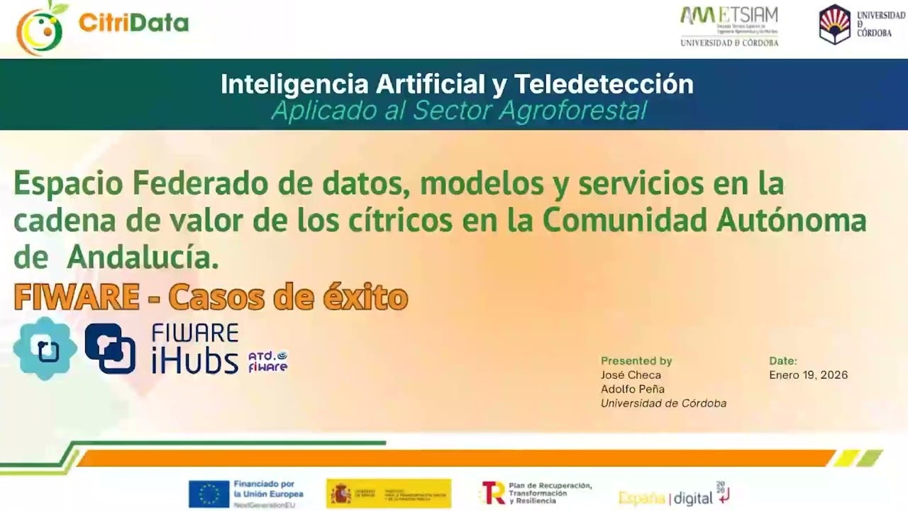 🌐 Dentro de la arquitectura de Citridata: #FIWARE como motor de innovación - José Checa Claudel