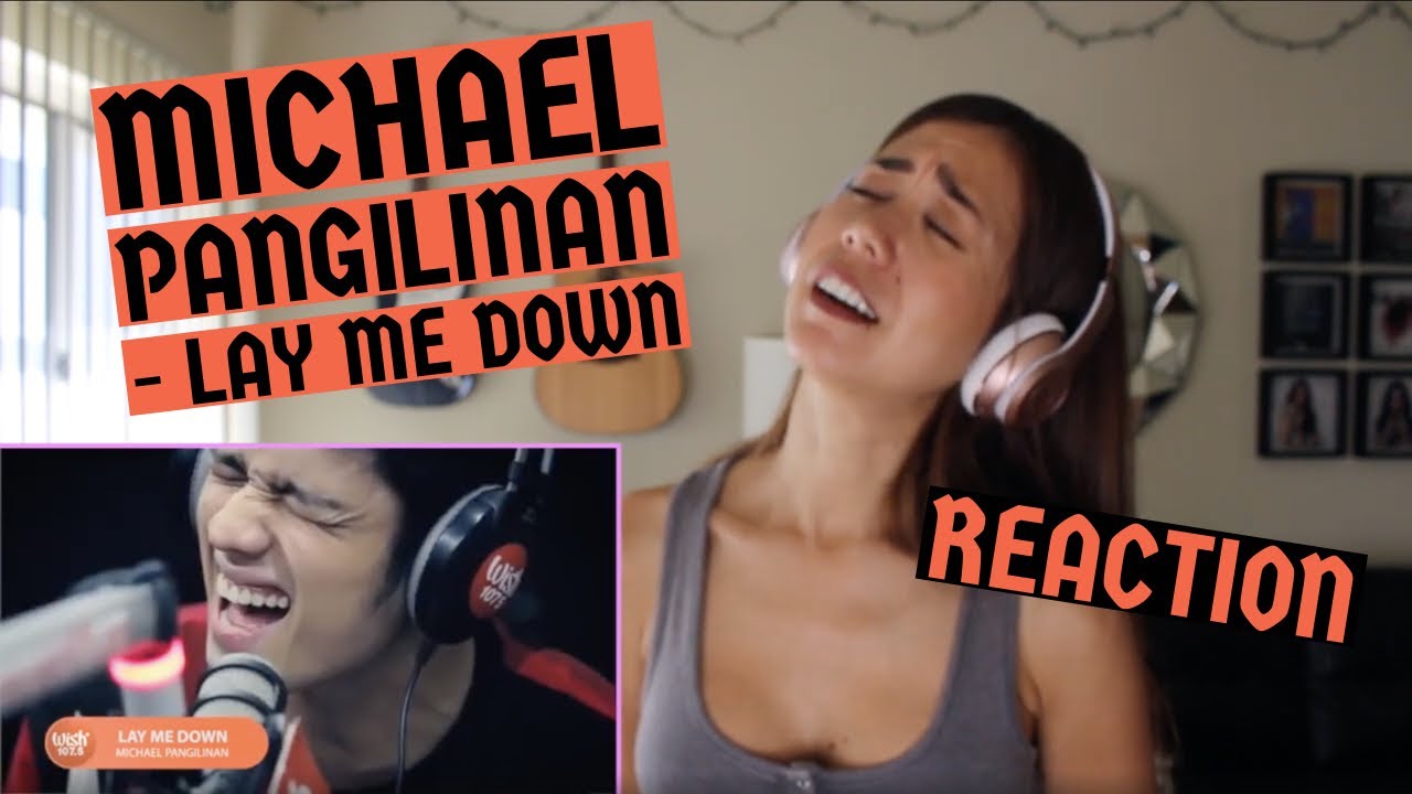 Michael Pangilinan - Lay Me Down by Sam Smith (Reaction by Lisa Danaë)