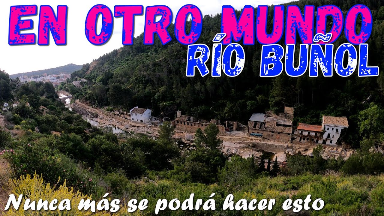 EN OTRO MUNDO.  R&iacute;o Bu&ntilde;ol