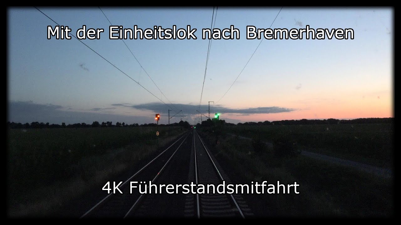 [4K] Mit der Einheitslok von Bremen Rbf nach Bremerhaven | F&uuml;hrerstandsmitfahrt