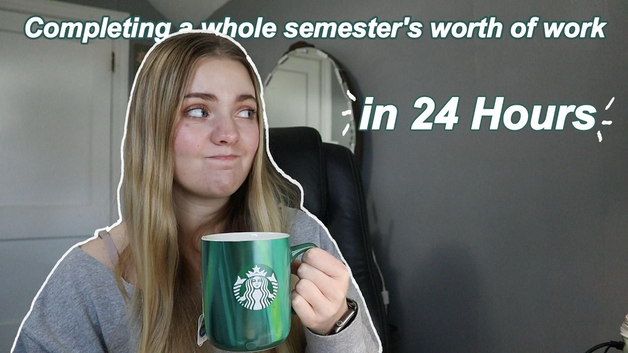 I COMPLETED A WHOLE SEMESTERS WORTH OF WORK IN 24 HOURS 📕 🏫 ✏️