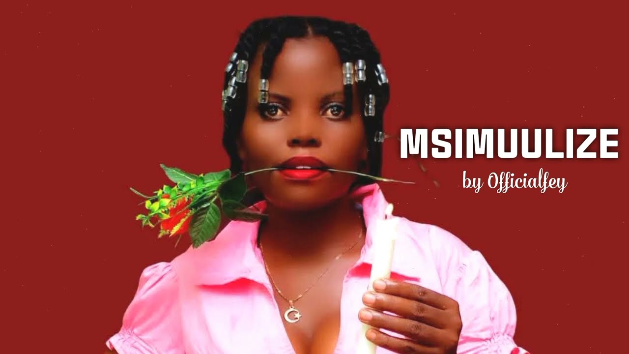 Msimuulize by Officialfey Audio | Demonstration