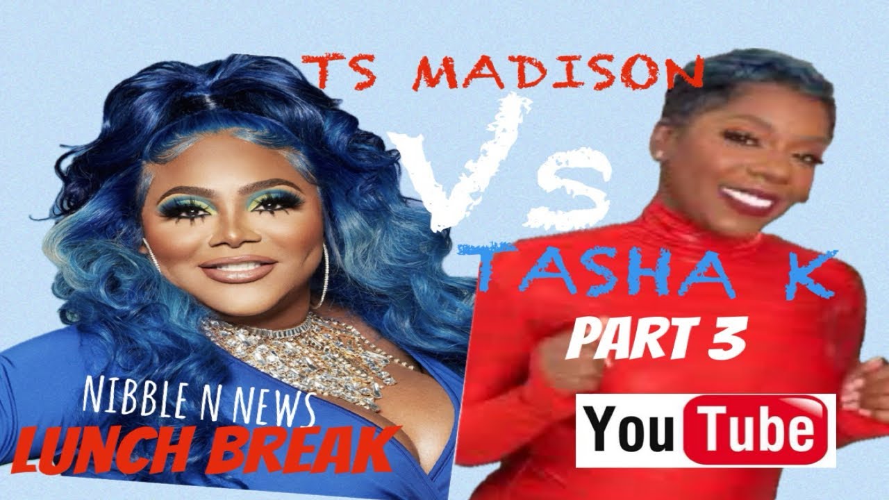 NibbleNNews-Part 3 TS Madison addresses TashaK Mom  #tsmadison #tashak #celebrity #celebrity news