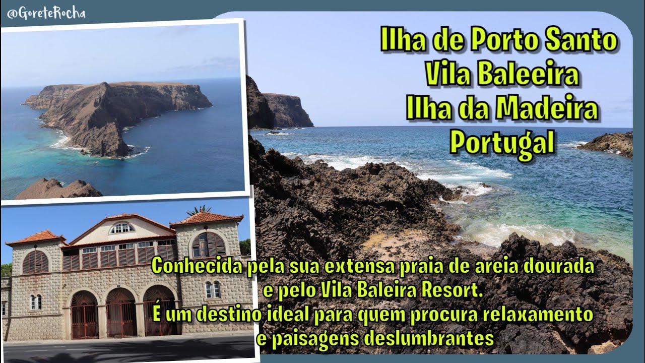 Ilha de Porto Santo Vila Baleeira Madeira PT Um Paraíso Deslumbrante de Areia Dourada e Quentinha