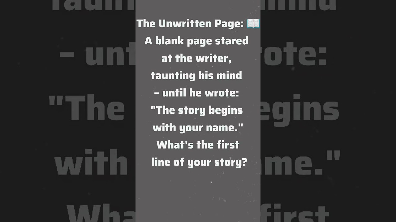 The Unwritten Page 📖 | Every Story Starts Somewhere 