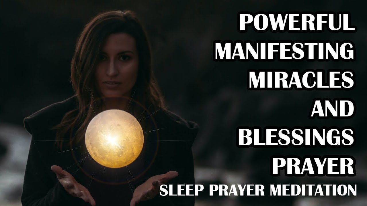 Powerful Miracles and Blessings Prayer | Powerful God Prayer | God Miracles Blessings | Sleep Prayer
