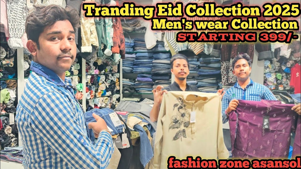Eid Collection 2025 | Trending Men,s Wear & Kid's Collection | Asansol Market | Fashion Zone Asansol