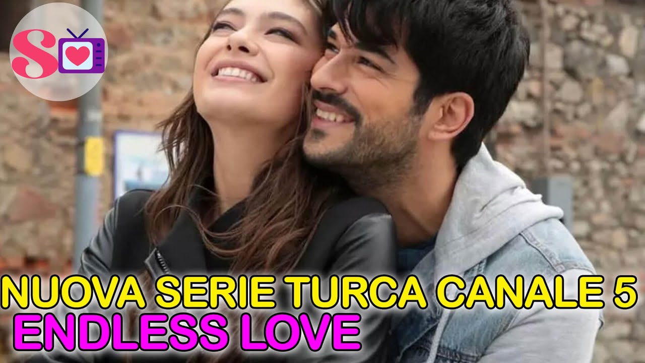 Endless Love, la nuova Serie Turca di Canale 5 dall' 11 Marzo - Trama e Protagonisti