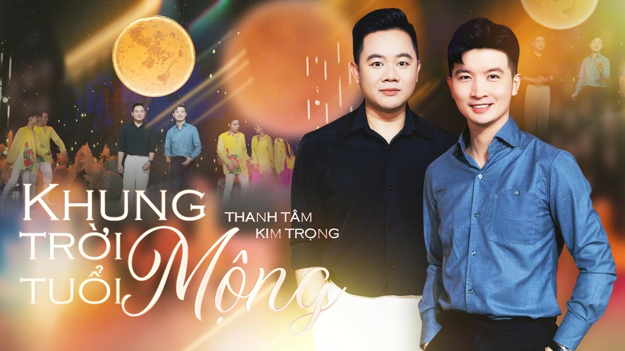 KHUNG TRỜI TUỔI MỘNG - KIM TRỌNG & THANH TÂM I NHẠC TẾT 2026 I ĐOÀN LÔ TÔ SÀI GÒN TÂN THỜI
