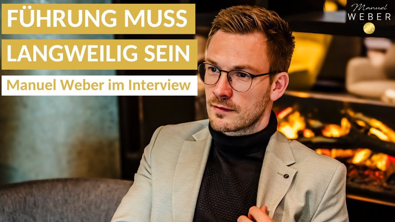 Manuel Weber über moderne Führung, messbare Ergebnisse und Personalentwicklung