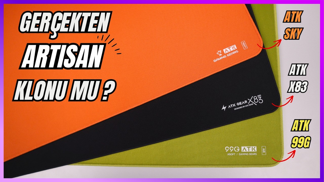 Uygun Fiyata Artisan Klonları ?? | ATK 99G - ATK X83 - ATK SKY Mousepad İncelemesi