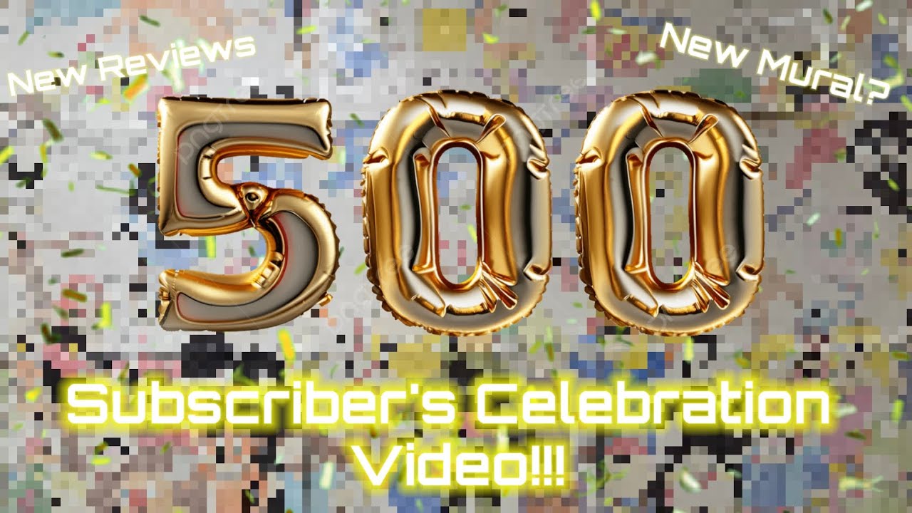500 Subscriber Celebration Video!!!
