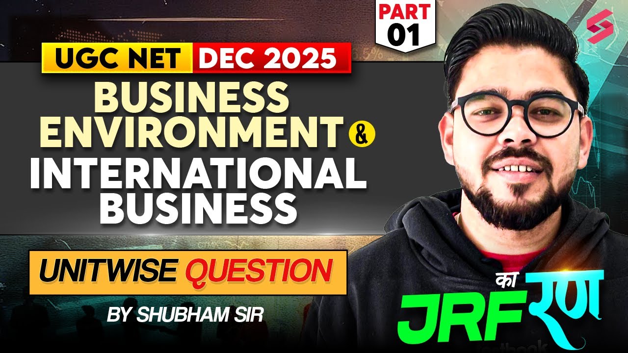 UGC NET Commerce Unit 1 | Business Environment & International Business UGC NET Commerce | Shubham