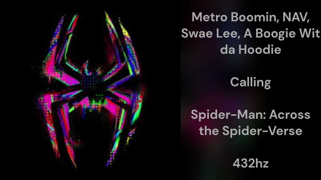 Metro Boomin, NAV, Swae Lee - Calling (feat. A Boogie Wit da Hoodie) (432hz)
